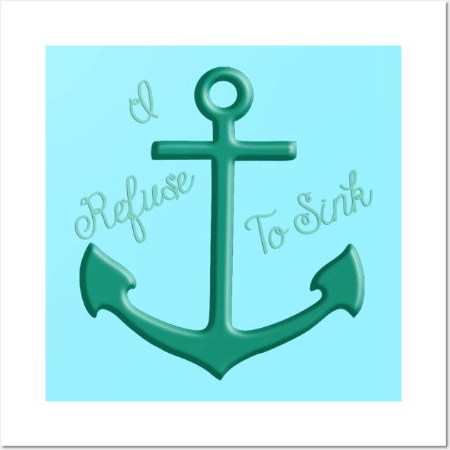 PCOS I Refuse To Sink Wall Art by WickedFaery